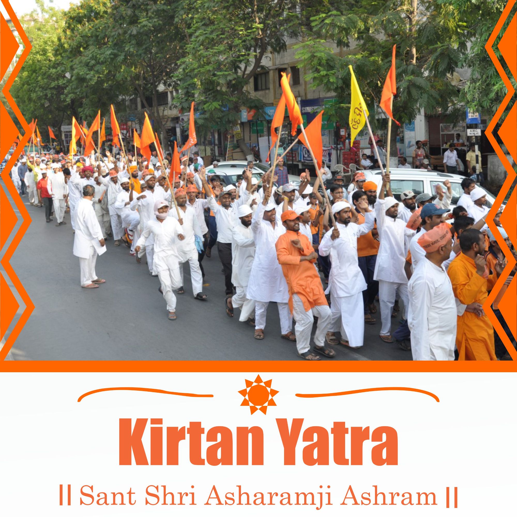 Kirtan Yatra - Sant Shri Asharamji Bapu Kirtan Yatra